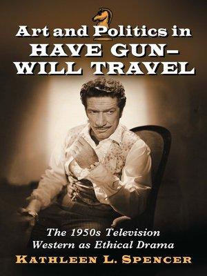 Art and Politics in Have Gun—Will Travel - ebook